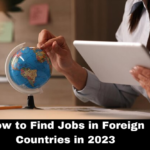 how to find jobs in foreign countries